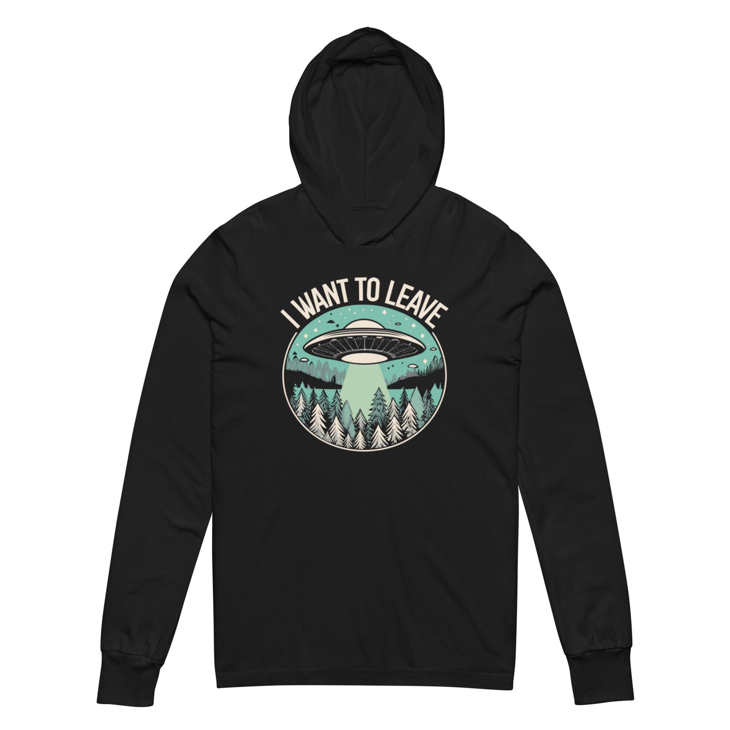 I Want To Leave Hooded long-sleeve- black hoodie tee tee