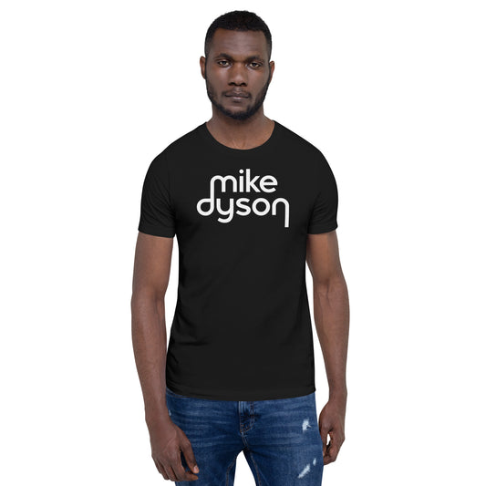 "Mike Dyson" T-shirt - black tee, white text