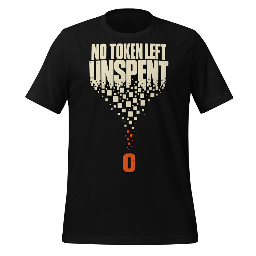 No Token Left Unspent AI Usage T-shirt graphic tee — back view
