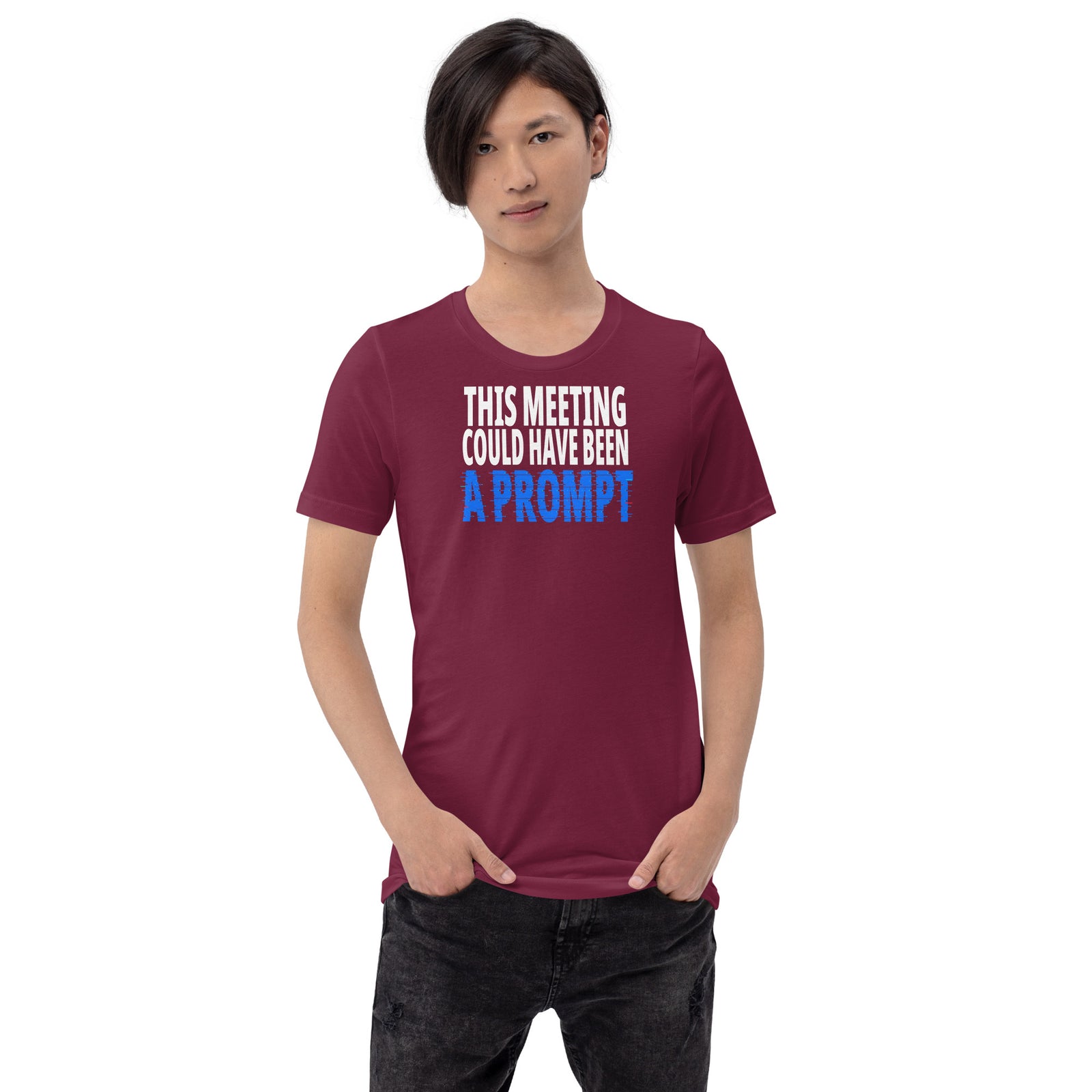 This Meeting Could Have Been a Prompt Tee Graphic Tee — view 6
