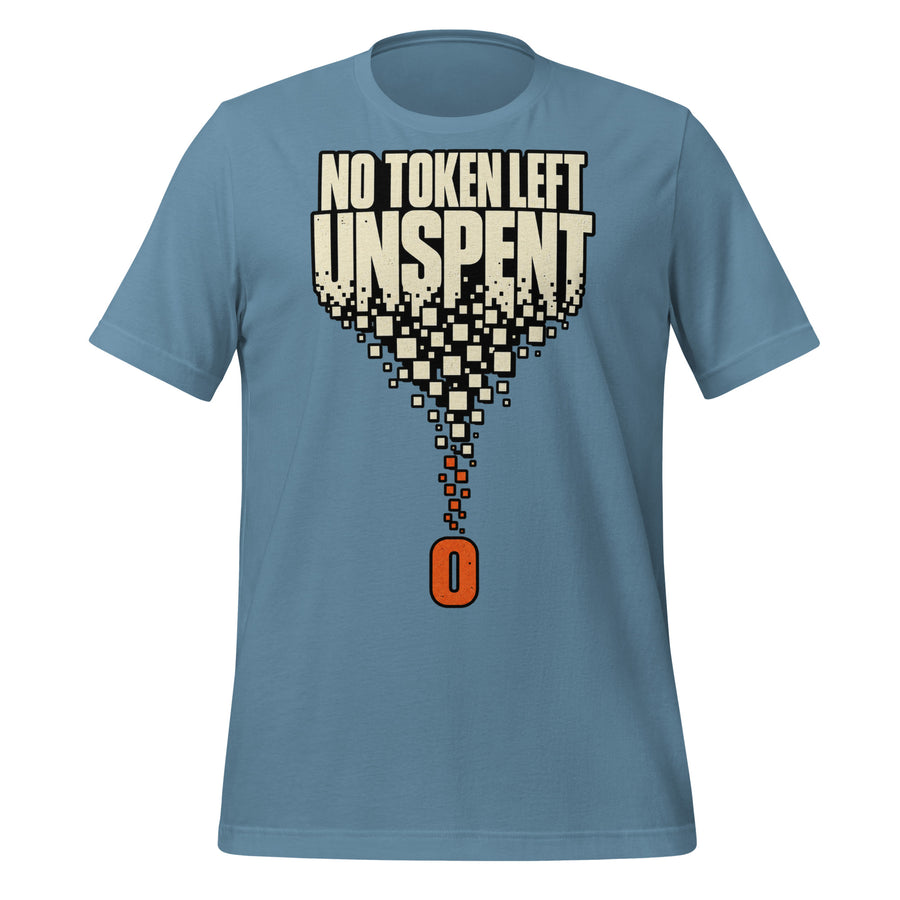 No Token Left Unspent AI Usage T-shirt graphic tee